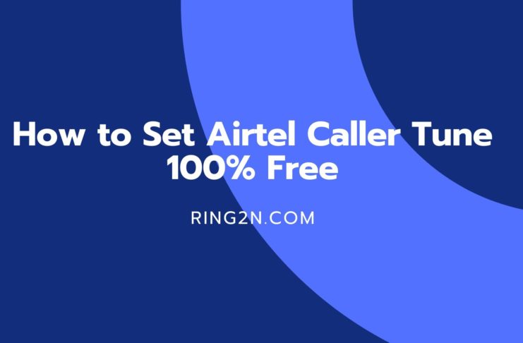 How To set Airtel Hello Tune/ Caller tune