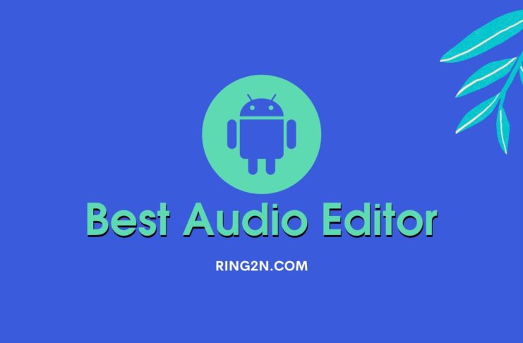 Best Audio Editor for Android free.